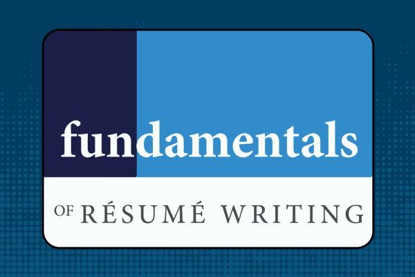 Fundamentals of Resume Writing